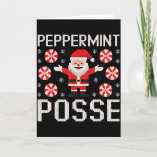Peppermint Posse Ugly Sweater Design Santa Funny C Card