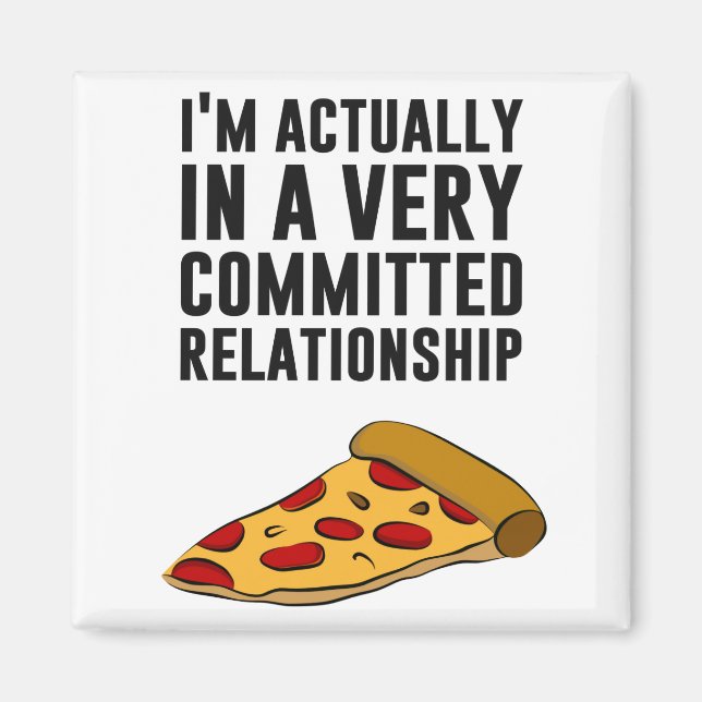 Pepperoni Pizza Love - A Serious Relationship Magnet (Front)