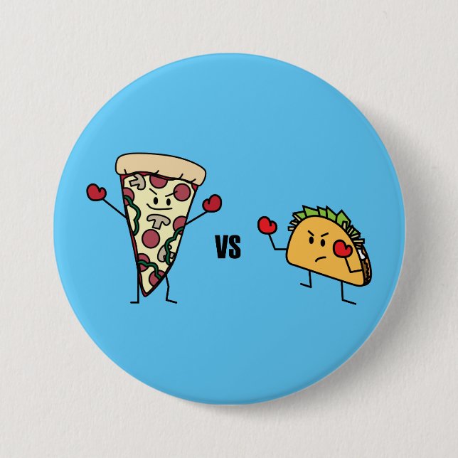 Pepperoni Pizza VS Taco: Mexican versus Italian 7.5 Cm Round Badge (Front)