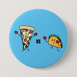 Pepperoni Pizza VS Taco: Mexican versus Italian 7.5 Cm Round Badge