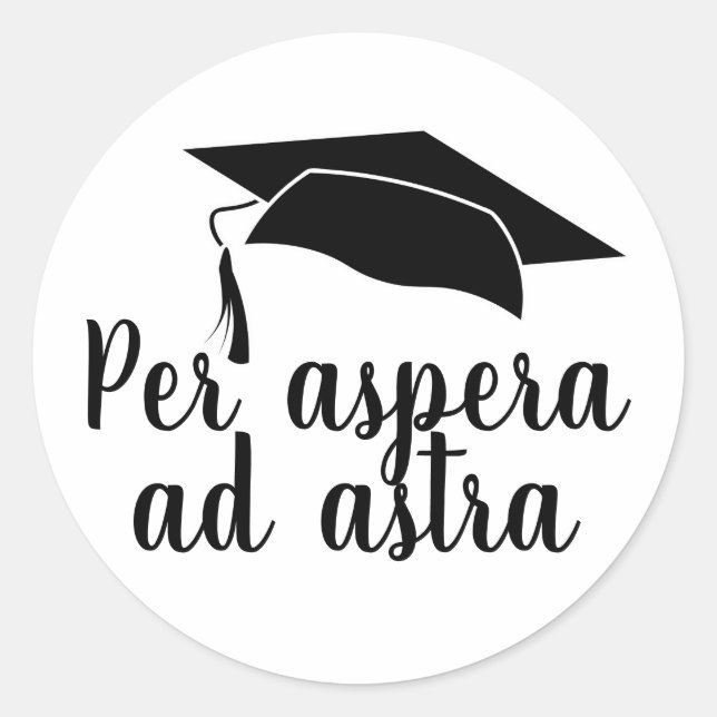 Per aspera ad astra Latin Quote Hat Graduation Classic Round Sticker (Front)