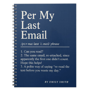 Per My Last Email Funny Office Humor Definition Notebook