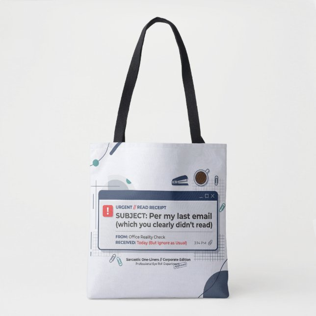Per My Last Email Funny Office Quote  Tote Bag (Front)