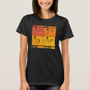Per My Last Email Sarcastic For Work Co Worker T-Shirt
