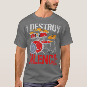 Percussion I Destroy Silence Retro Drums T-Shirt