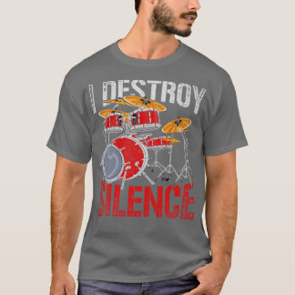 Percussion I Destroy Silence Retro Drums T-Shirt