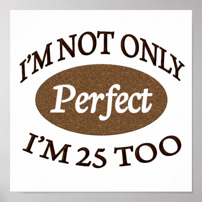 Perfect 25 Year Old Poster (Front)