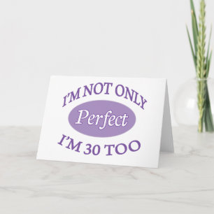 Perfect 30 Year Old Card