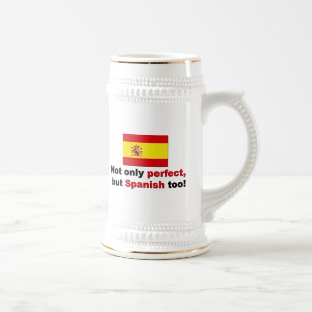 Perfect and Spanish Beer Stein (Right)