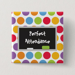 Perfect Attendance Polka Dots and Chalk board 15 Cm Square Badge