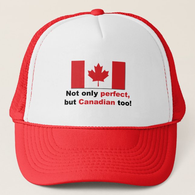 Perfect Canadian Trucker Hat (Front)