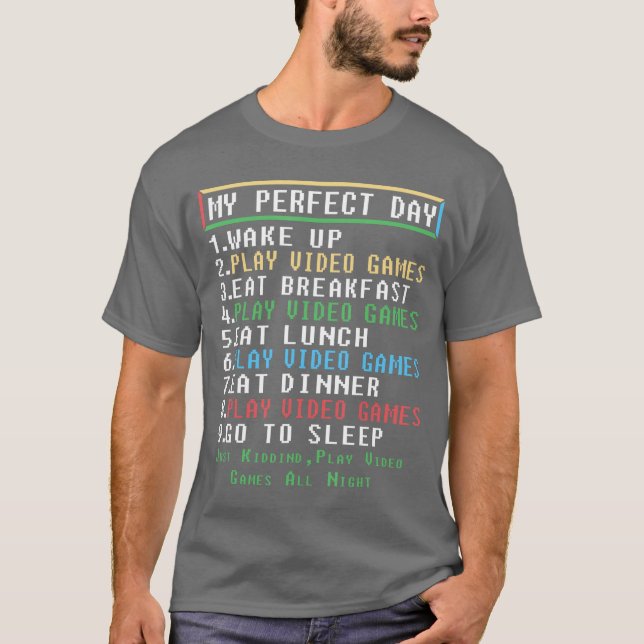 Perfect Day Gamer Gifts foreen Boys Video Games re T-Shirt (Front)