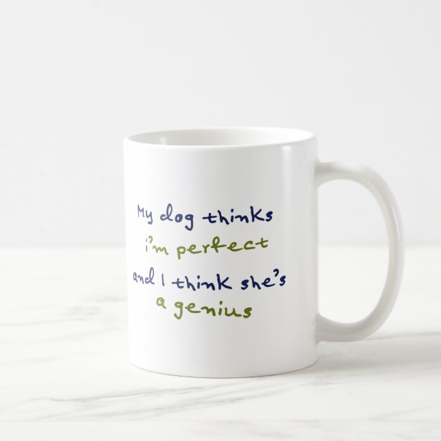 Perfect Dog Mug! Perfect Gift!  Coffee Mug (Right)
