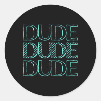 Perfect Dude Perfect Dude Merchandise For Dude Classic Round Sticker
