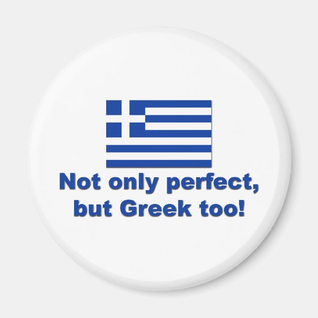 Perfect Greek Magnet (Front)