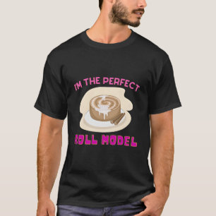 Perfect Ideal Cylindrical Exemplar Cinnamon Roll P T-Shirt