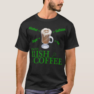 PERFECT IRISH awesome cappuccino T-Shirt