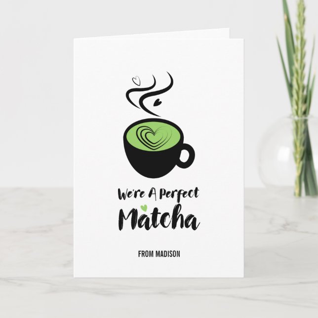 Perfect Matcha Valentine Love Greeting Card (Front)