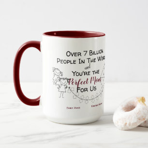 Perfect Mum For Me - 2 girls Mug