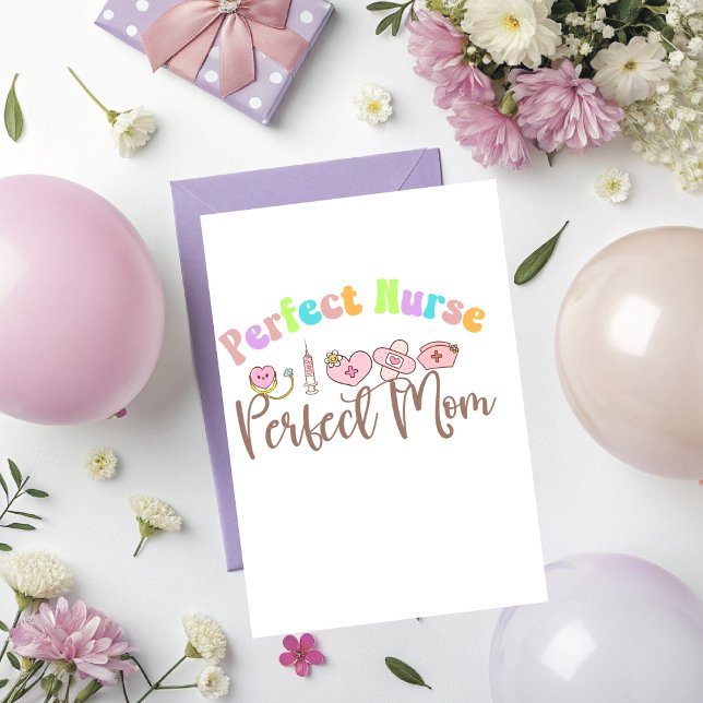 Perfect Nurse Greeting Card (Perfect Nurse, Perfect Mom folded greeting card,)