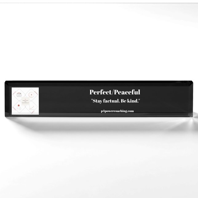 Perfect/Peaceful Black Acrylic Desk Plaque Nameplate (Front)