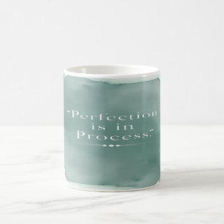 Perfection Is In The Process option 3 Coffee Mug