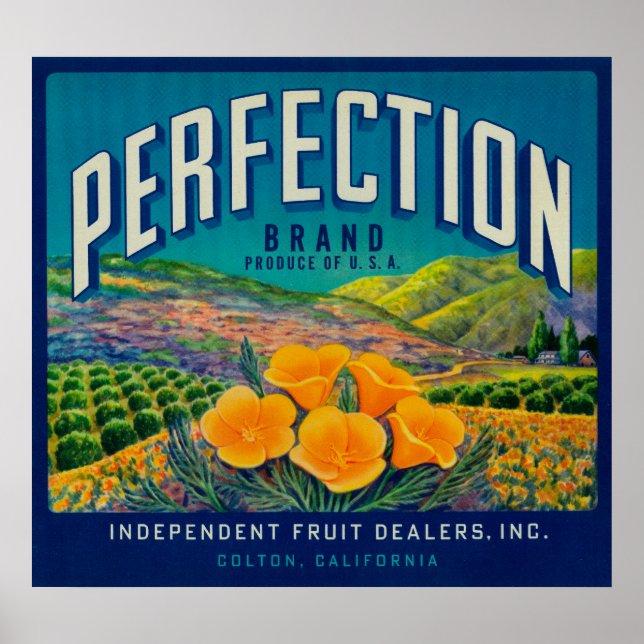 Perfection Orange LabelColton, CA Poster (Front)