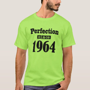 Perfection since 1964 black T-Shirt