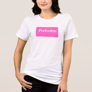 Perfection with character, T Shirt, For her him Tri-Blend Shirt