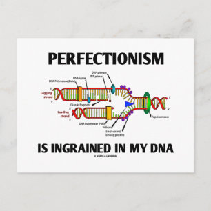 Perfectionism Is Ingrained In My DNA (Genes) Postcard