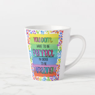 Perfectly Amazing Inspirational Rainbow Latte Mug