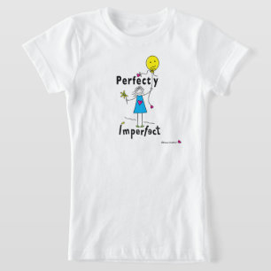 Perfectly Imperfect 1_T-Shirt T-Shirt