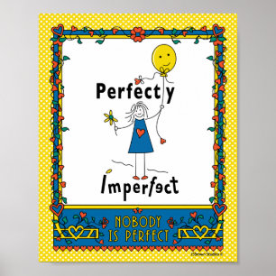 Perfectly Imperfect 1B_Print 8”x10” Poster