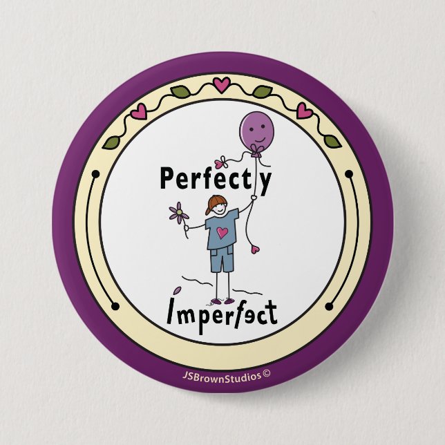 Perfectly Imperfect 2A_Round Button Pin 3” (Front)