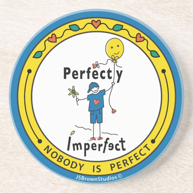 Perfectly Imperfect 2B_Round Coaster (Front)