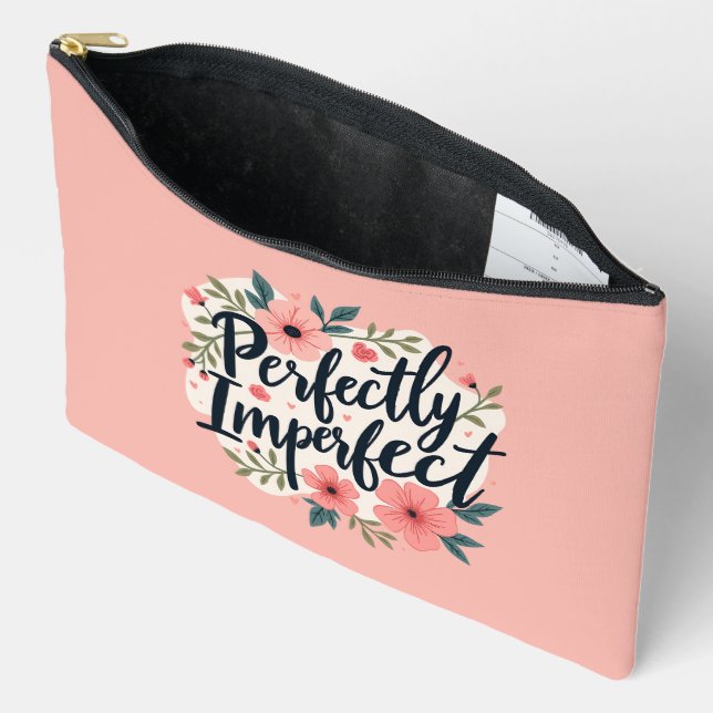 Perfectly Imperfect Floral Typography Quote Accessory Pouch (Open)