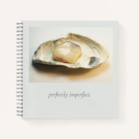 "perfectly imperfect" Oyster. Note