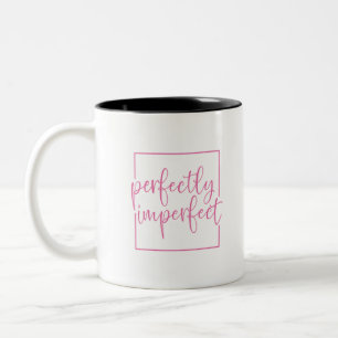perfectly imperfect Two-Tone coffee mug