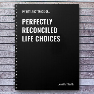 Perfectly Reconciled Life Office Humour Notebook