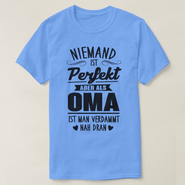 Perfekte oma T-Shirt (Design Front)