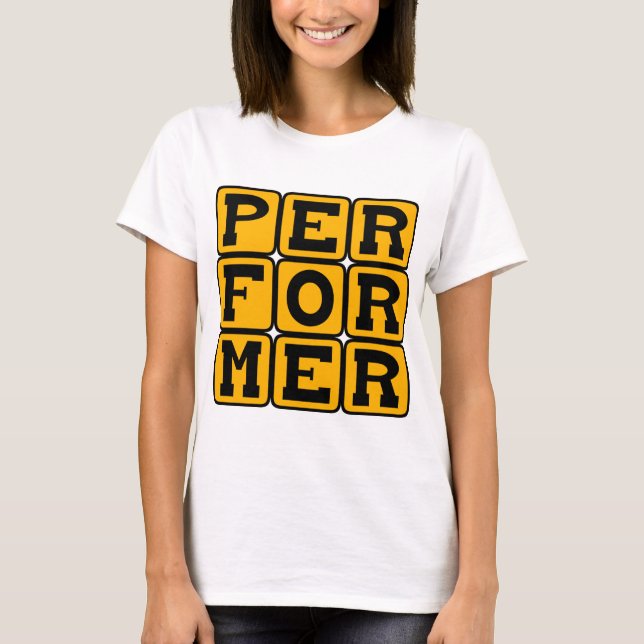 Performer, Stage Figure T-Shirt (Front)