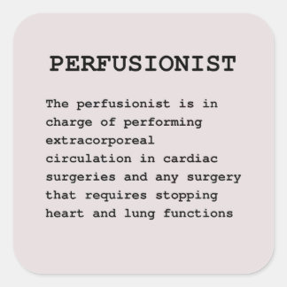 Perfusionist Definition   Square Sticker