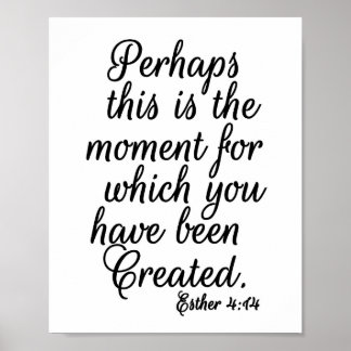 Perhaps this is the Moment Esther Print