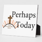 Perhaps Today - on White