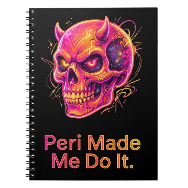 Peri Made Me Do It – Neon Mischief Skull Notebook (Front)