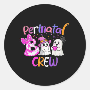Perinatal Boo Crew Halloween Matching For Nurses  Classic Round Sticker