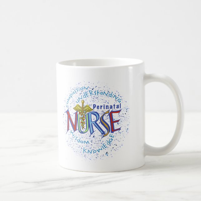 Perinatal nurse motto  coffee mug (Right)
