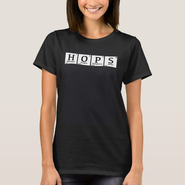 Periodic Hops Nerdy Beer Brewer Gift Hophead Chemi T-Shirt (Front)
