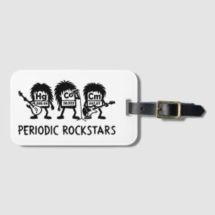 Periodic Rockstars Chemistry Humor Luggage Tag
