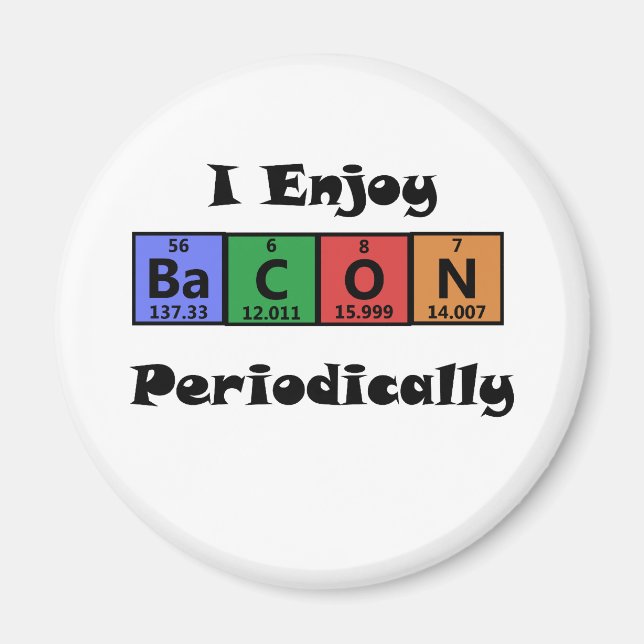 Periodic Table Bacon Science Chemistry Funny Magnet (Front)